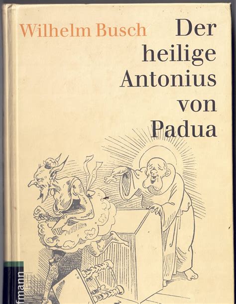 Buch Der Heilige Antonius Von Padua Sammlung Wilhelm Busch Land