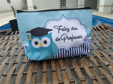 Necessaire Dia Dos Professores Lembrancinha No Elo Era Uma Vez