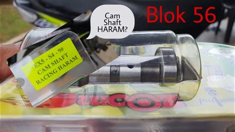 Pasang Cam Racing Shaft HARAM Pada Blok 56 Mm EX5 Class 1 YouTube