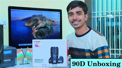 Canon 90d India Unboxing Best Dslr Camera For Youtubers Hindi