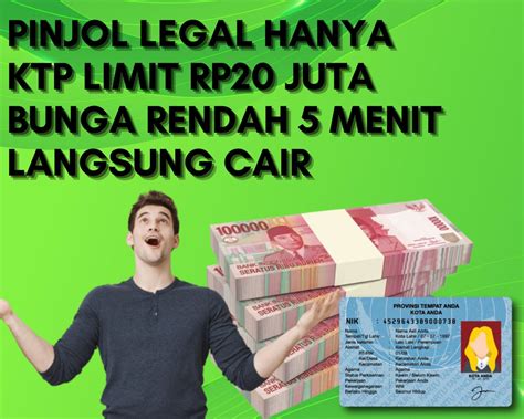 Pinjol Legal Hanya Ktp Limit Rp Juta Bunga Rendah