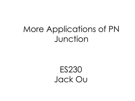 PPT - More Applications of PN Junction PowerPoint Presentation, free download - ID:3108892