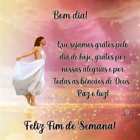 Feliz Fim De Semana Momento Divino 2416