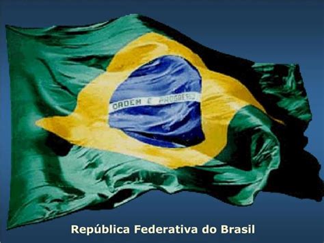 PPT Rep Blica Federativa Do Brasil PowerPoint Presentation Free