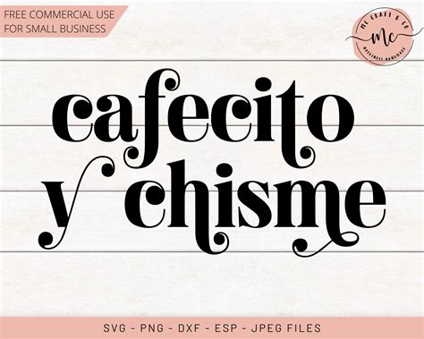 Cafecito Y Chisme Cafecito Chismosa Chisme Spanish Seg - Etsy