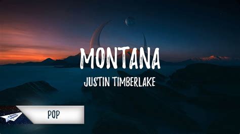 Justin Timberlake Montana Lyrics Lyric Video YouTube