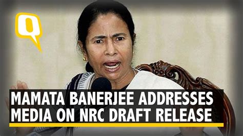 Mamata Banerjee On Nrc Draft Released In Assam Youtube