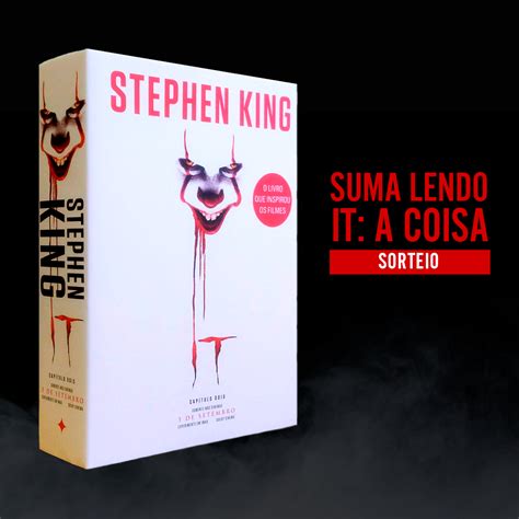 Sorteios Suma Lendo It A Coisa De Stephen King Leitora Viciada