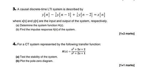 Solved 3 A Causal Discrete Time LTI System Is