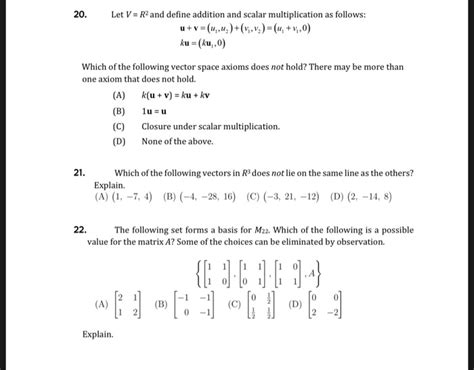 Solved 20 Let V R2 And Define Addition And Scalar