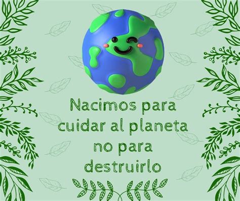 Cuidado Del Medio Ambiente Artofit