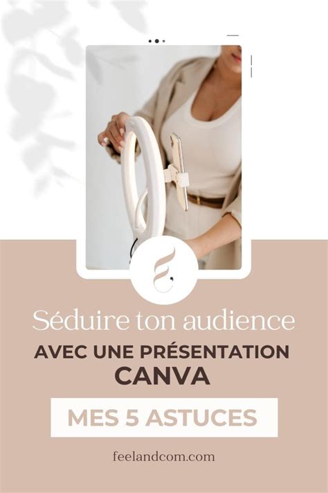 Pr Sentation Avec Canva Ton Guide Complet Feelandcom