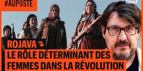 Rojava Le Rôle Déterminant Des Femmes Dans La Révolution Oneplanete