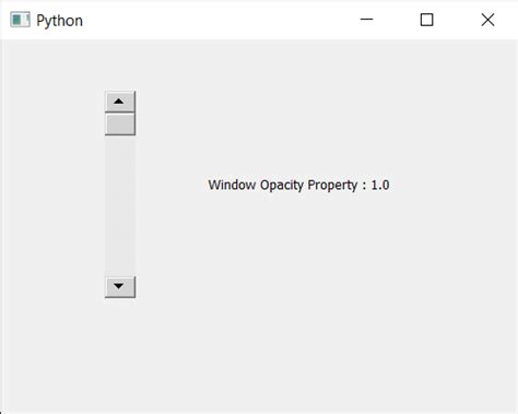 Pyqt Qscrollbar Getting Window Opacity Property Geeksforgeeks