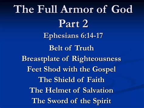 Ppt The Full Armor Of God Part 2 Ephesians 6 14 17 Powerpoint Presentation Id 5375377