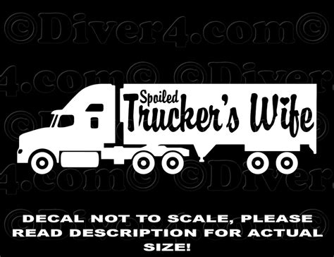 Spoiled Truckers Wife In 18 Wheeler Car Truck Van Window Or Bumper