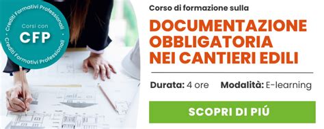 Documenti Obbligatori Da Tenere In Cantiere La Guida