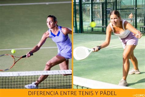 Diferencia Entre Tenis Y P Del Descubre Las Similitudes De Estos