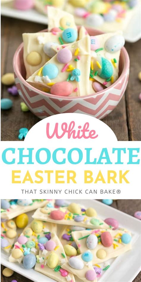 Easy White Chocolate Easter Bark A Yummy 3 Ingredient Holiday Dessert Recipe Easter