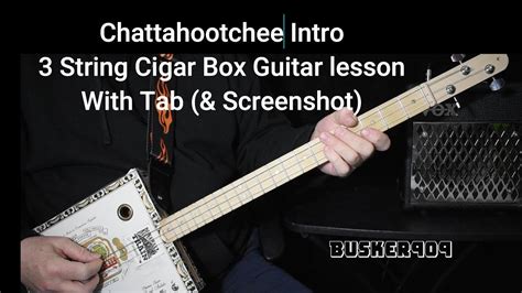 Chattahoochee By Alan Jackson Intro Lick On String Cigar Box Guitar