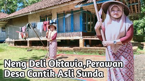 TAK SANGKA BIKIN BETAH MELIHAT PERAWAN DESA CANTIK ASLI SUNDA RAJIN