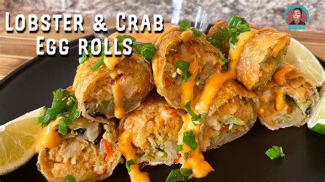 Easy Lobster And Crab Egg Rolls How To Make Egg Rolls Youtube