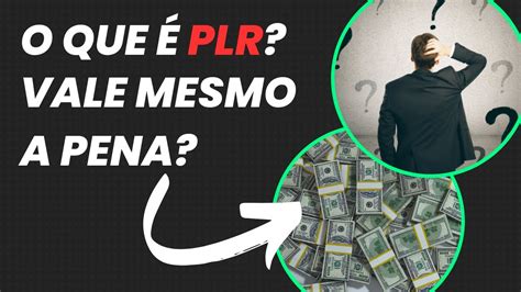 O que é PLR Vale a Pena Investir em PLR em 2023 Como Criar um PLR