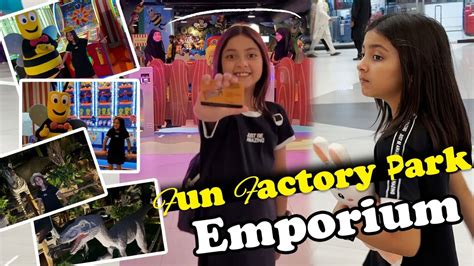 Fun Factory Park Emporium Mall Fiza And Faraal Vlog Youtube