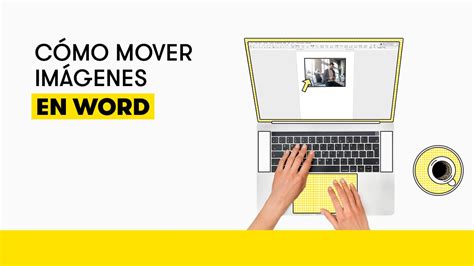 C Mo Colocar Y Mover Im Genes En Word De Forma F Cil Masmovil