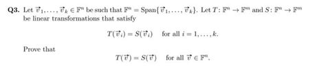 Solved Let V1 VkFn Be Such That Fn Span V1 Vk Let Chegg