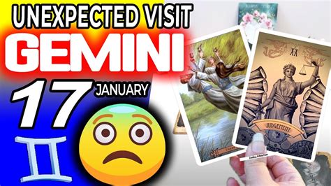 Gemini ♊ 🛑 Unexpected Visit 😨 Horoscope For Today January 17 2024 ♊