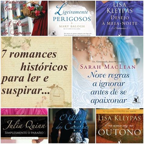 Romances Hist Ricos Timos Para Ler E Suspirar Romance Hist Rico