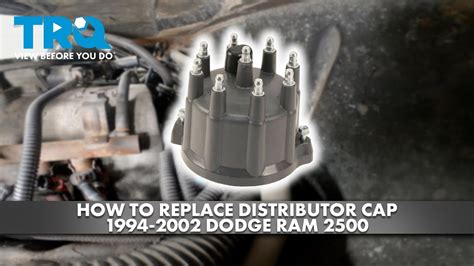 How To Replace Distributor Cap 1994 2002 Dodge Ram 2500 YouTube