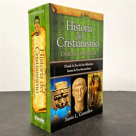 Historia Del Cristianismo Obra Completa Justo L Gonz Lez