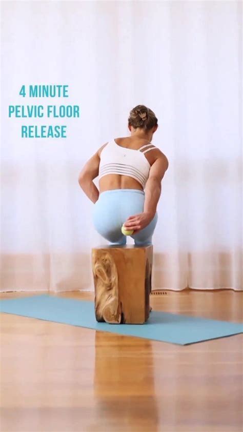 Release Tension In Your Pelvic Floor With These 4 Exercises 1️⃣ The