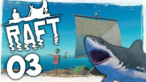 Huge Raft Update Ep 03 Sailing On The Ocean Let S Play Raft