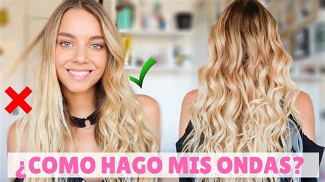 Asi Hago Mis Ondas En El Pelo 💇 Fácil Y Rápido Youtube