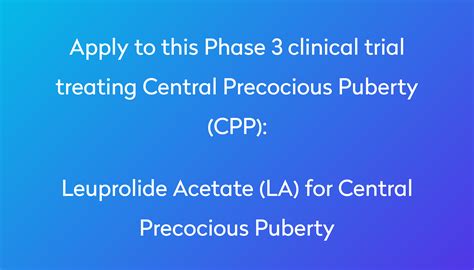 Leuprolide Acetate La For Central Precocious Puberty Clinical Trial 2023 Power