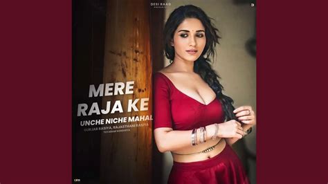 Mere Raja Ke Unche Niche Mahal Youtube Music