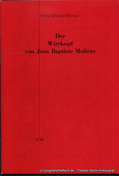 Programmheft Der Wirrkopf Von Jean Baptiste Moliere Premiere