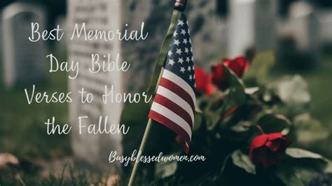 Best Memorial Day Bible Verses To Honor The Fallen