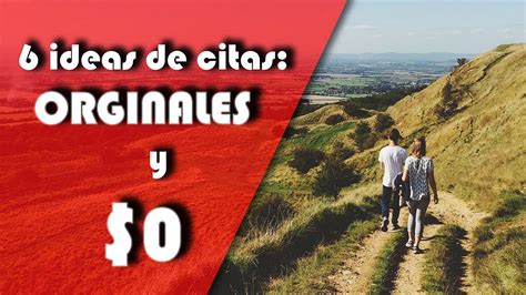 6 Ideas Originales Para Citas Baratas Y Románticas Youtube