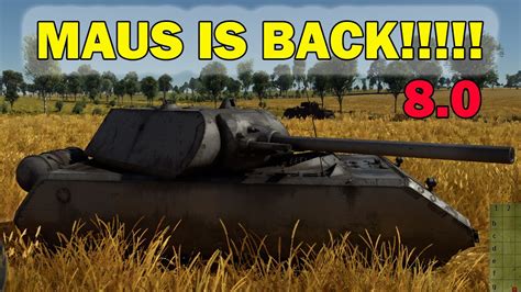 War Thunder The Maus Is Back MAUS Gameplay War Thunder Maus