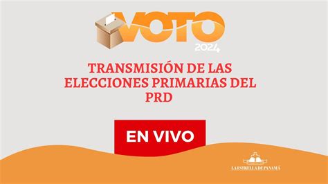 Resultados De Las Elecciones Primarias Del Prd Youtube