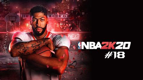 Lets Play Nba 2k20 Ps4 18 Youtube