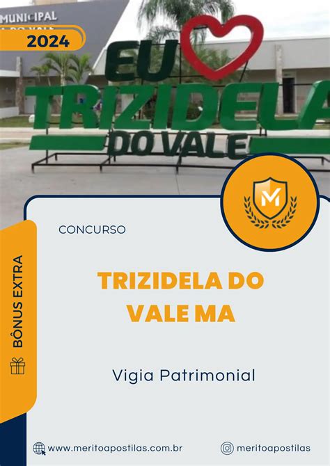 Apostila Vigia Patrimonial Concurso De Trizidela Do Vale MA 2024