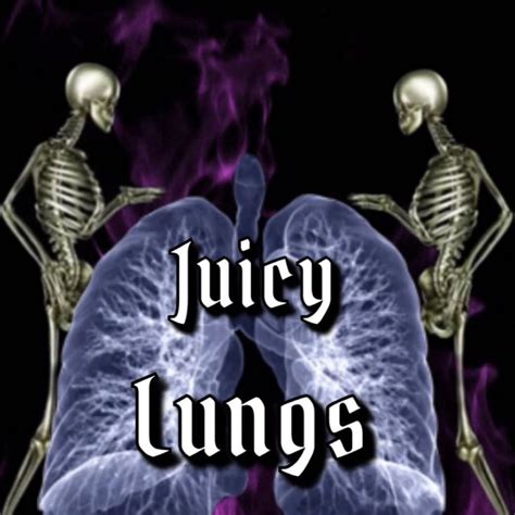 Juicy Lungs Official Youtube