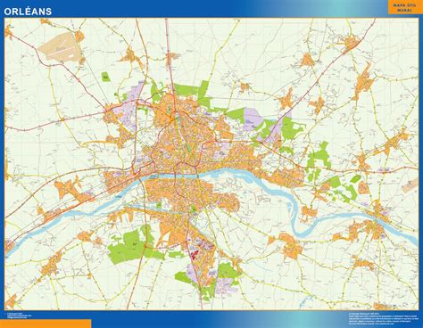 biggest wall map of Orleans France | Biggest wall maps of the world.