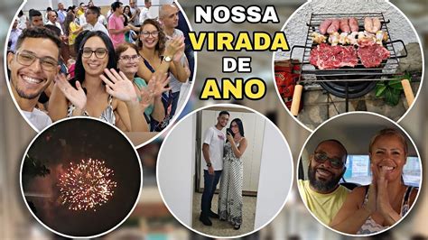 VLOG Da Nossa VIRADA De ANO Dia 31 E Dia 1 YouTube