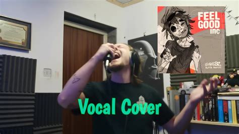 Feel Good Inc Gorillaz Vocal Cover Youtube